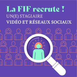 La-FIF-recrute-stagiaire-Video&RS